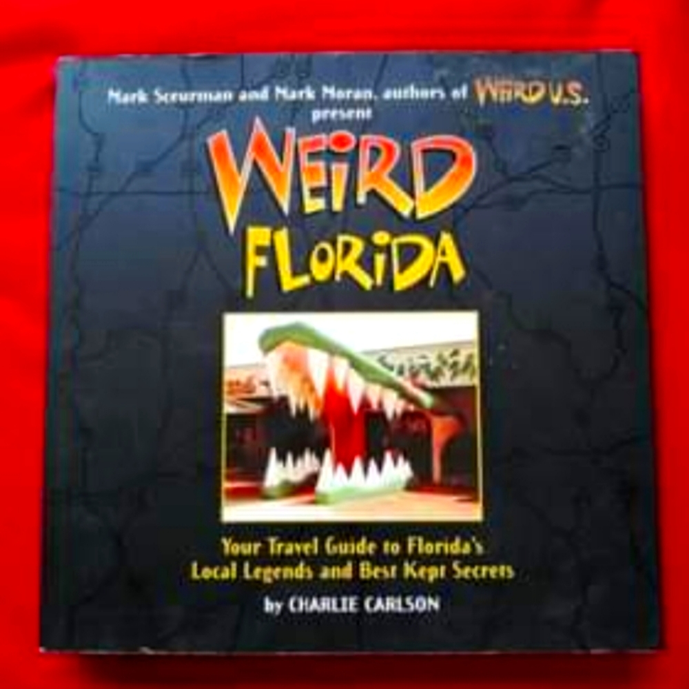 Weird Florida Tour Book